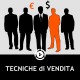 TECNICHE DI VENDITA