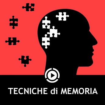 TECNICHE DI MEMORIZZAZIONE E APPRENDIMENTO VELOCE