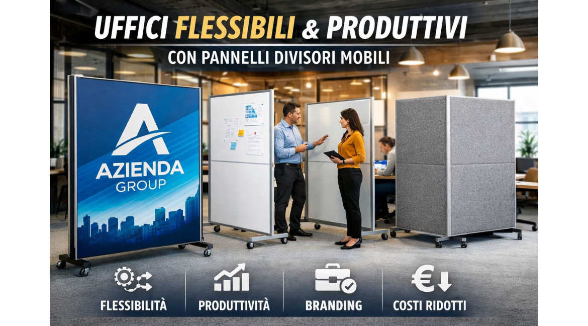COME CREARE UN UFFICIO PRODUTTIVO E FLESSIBILE COI PANNELLI DIVISORI MOBILI